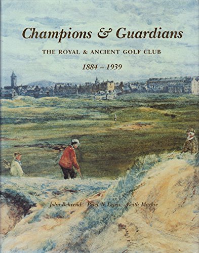 Challenges and Champions: Volume 1: Royal and Ancient Golf Club 1754-1883