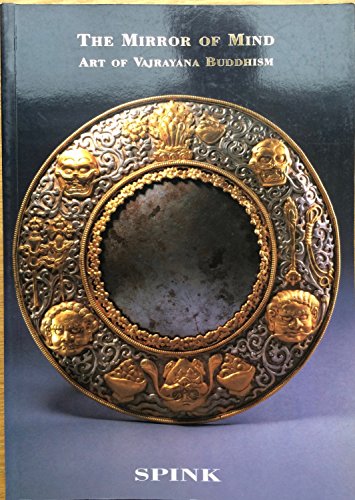 The Mirror of Mind: Art of Vajrayana Buddhism
