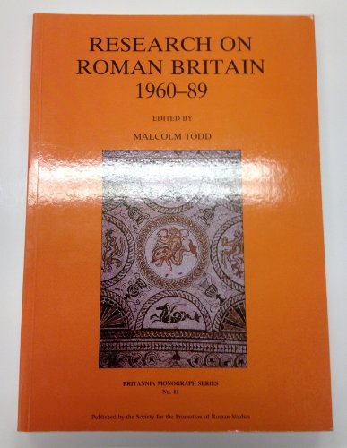 Research on Roman Britain, 1960-89 (Volume 11)