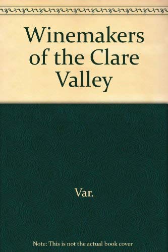 WINEMAKERS OF THE CLARE VALLEY