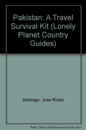 Lonely Planet. Pakistan. A Travel Survival Kit.