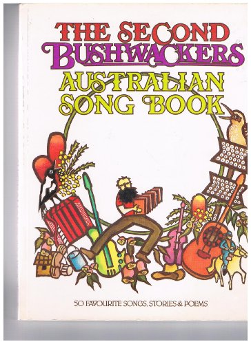 The Second Bushwackers Australian Song Book