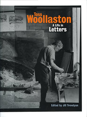 Toss Woollaston: A Life in Letters