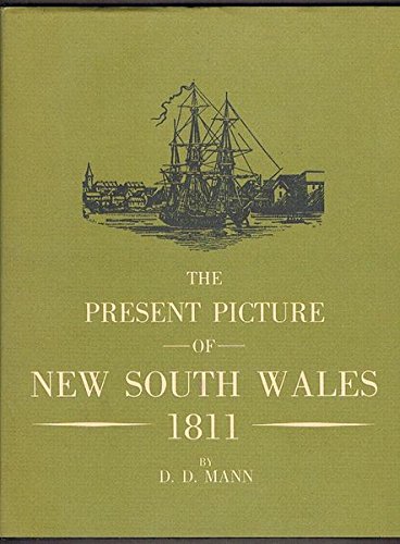 The Present Picture of New South Wales 1811.