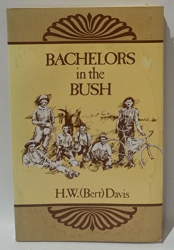 Bachelors in the Bush