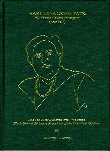 ISBN 9780910003117 product image for Mary Lena Lewis Tate - A Street Called Straight: The Ten Most Dynamic and Produc | upcitemdb.com