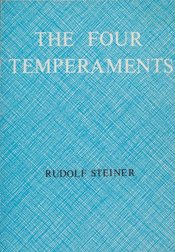 The Four Temperaments 1 Lecture, Berlin, March 4, 1909 (Collected Works)