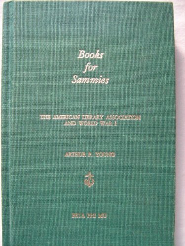 Book for Sammies - the American Library Association and World War I