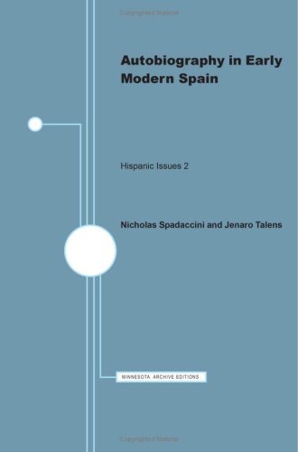 Autobiography in Early Modern Spain (Hispanic Issues Volume II)