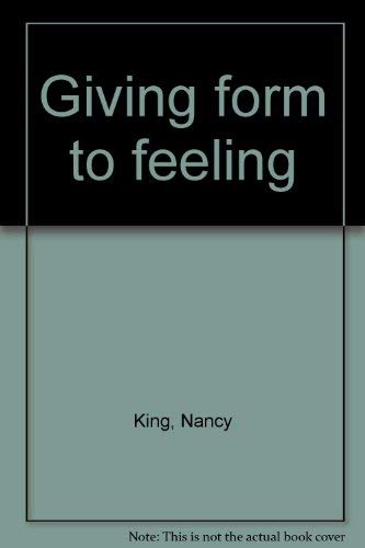 Giving Form to Feeling
