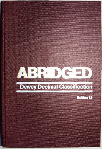 Abridged Dewey Decimal Classification and Relative Index