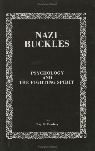 Nazi Buckles: Psychology and the Fighting Spirit