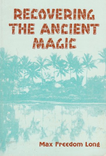 Recovering the Ancient Magic