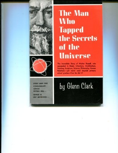 THE MAN WHO TAPPED THE SECRETS OF THE UNIVERSE