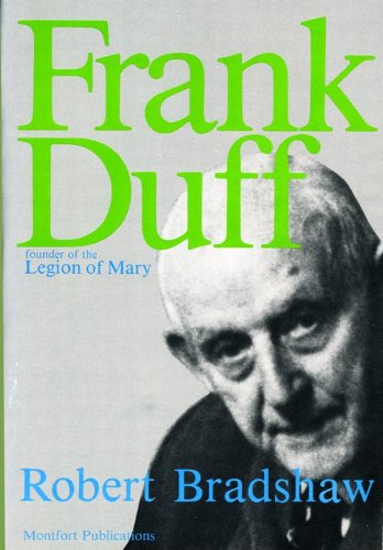 Frank Duff: Founder of the Legion of Mary
