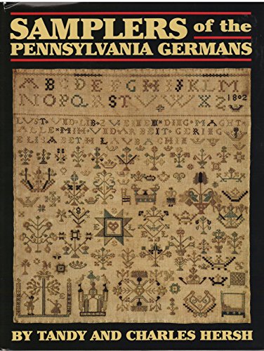 Samplers of the Pennsylvania Germans [Pennsylvania German Society Vol. XXV (25)]
