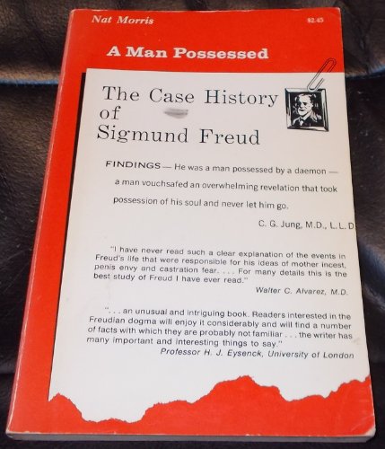 A Man Possessed: The Case History of Sigmund Freud