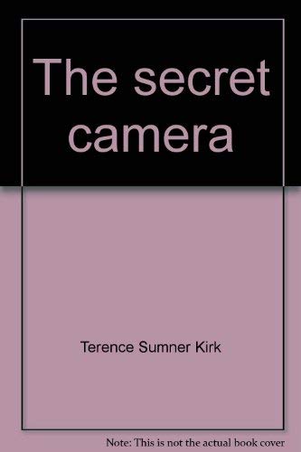 The Secret Camera: (Issues in Doubt)