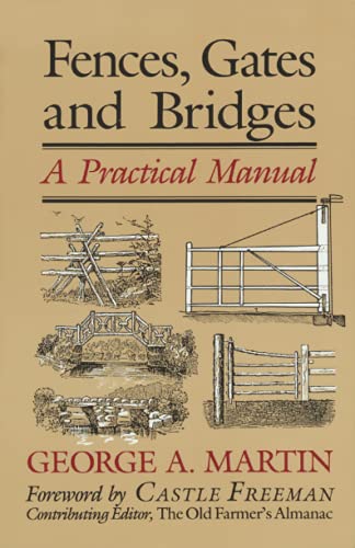 Fences, Gates & Bridges: A Practical Manual, 1st Edition