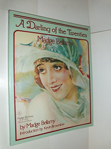 A Darling Of The Twenties Madge Bellamy
