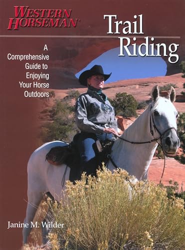 Trail Riding (Western Horseman Books)