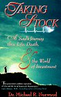 Taking Stock: A Soul's Journey Through Life, Death And The World Of Investment