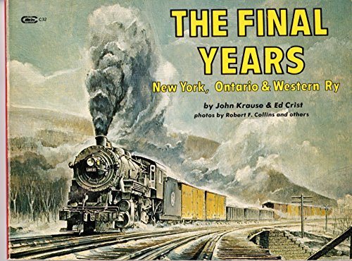 The Final Years: New York, Ontario & Western Ry