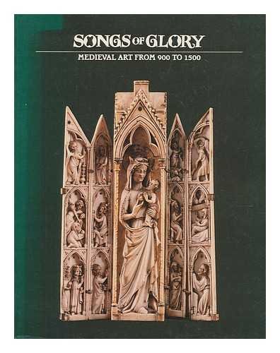 Songs of Glory: Medieval Art from 900 to 1500