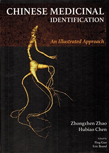 Chinese Medicinal Identification: An Illustrated Approach