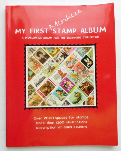 My First Minkus Stamp Album: A Worldwide Album for the Beginning Collector