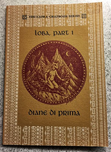 Loba: Part 1 (Yes! Capra chapbook series ; no. 10)