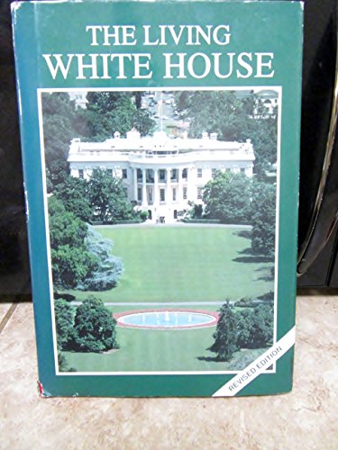 The Living White House, Revised Edition