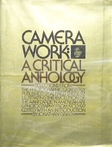 Camera Work: A Critical Anthology