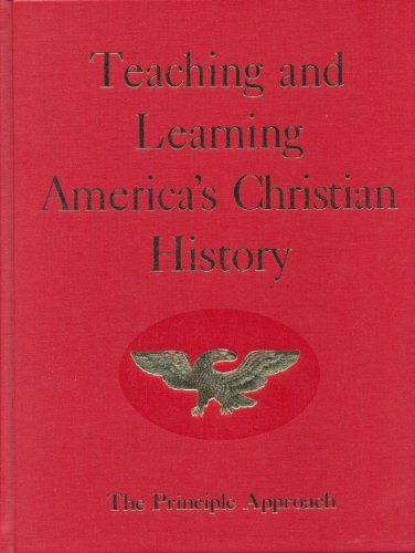 Teaching and Learning America's Christian History