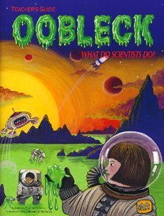 Oobleck: What Do Scientists Do (Great Explorations in Math Science (Gems) Series)
Oobleck: What Do Scientists Do (Great Explorations in Math Science (Gems) Series)