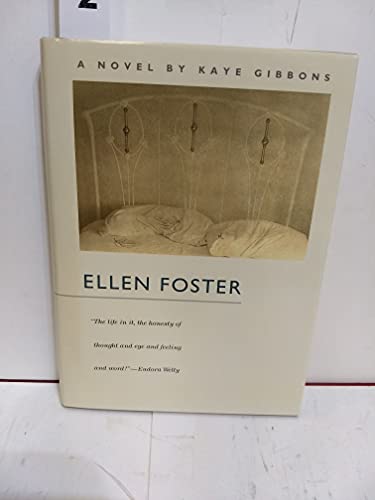 Ellen Foster; A Novel