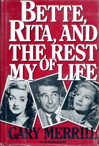 Bette, Rita and the Rest of My Life (signed copy)
