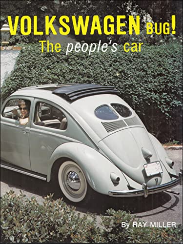 Volkswagen Bug: The People's Car (Autobahn Road Series, Vol. 1) (Autobahn Road Series, Vol 1) (Au...