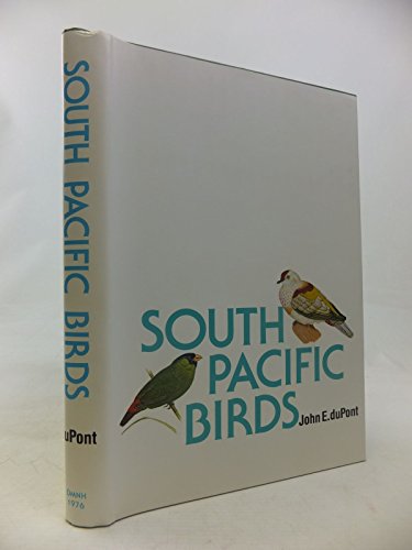 South Pacific Birds.delaware Museum of Natural History Monograph Series No. 3.