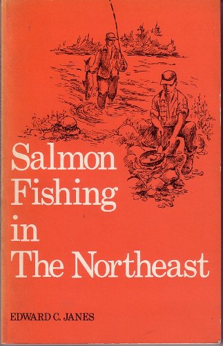 Salmon Fishing in the Northeast