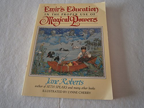 Emir's Education in the Proper Use of Magical Powers
