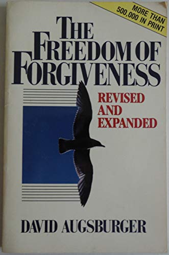 The Freedom of Forgiveness