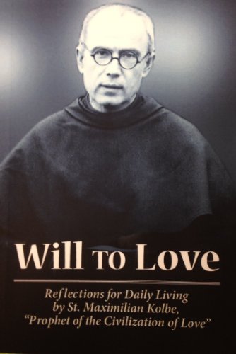 Will to love: Reflections for daily living