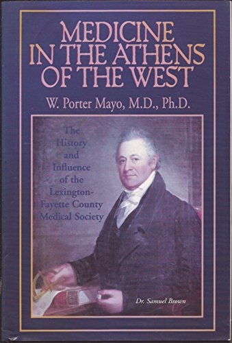 Medicine in the Athens of the West - SIGNED (GIFT QUALITY)