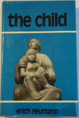 The Child: Structure and Dynamics of the Nascent Personality