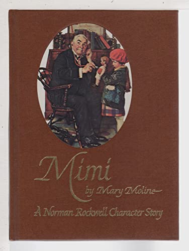 Mimi: The Story of Norman Rockwell's "Doctor and Doll" (Norman Rockwell Character Story)