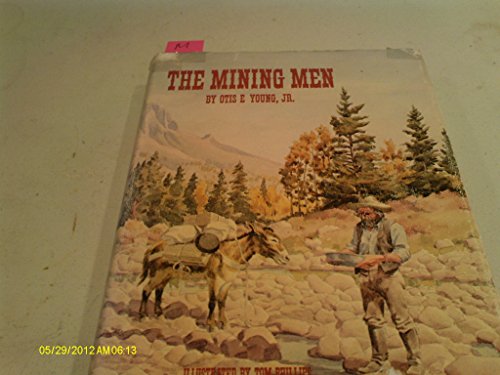 The Mining Men
