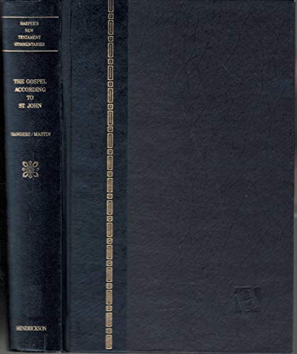 Commentary on the Gospel According to St. John Sanders Joseph Newbould