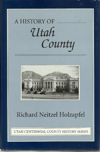 A History of Box Elder County (Utah)