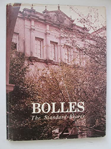 Bolles; the Standard-Bearer